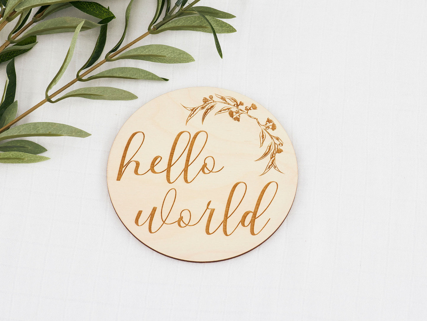 Hello World Plaque - Eucalyptus Leaf Miss Ali's