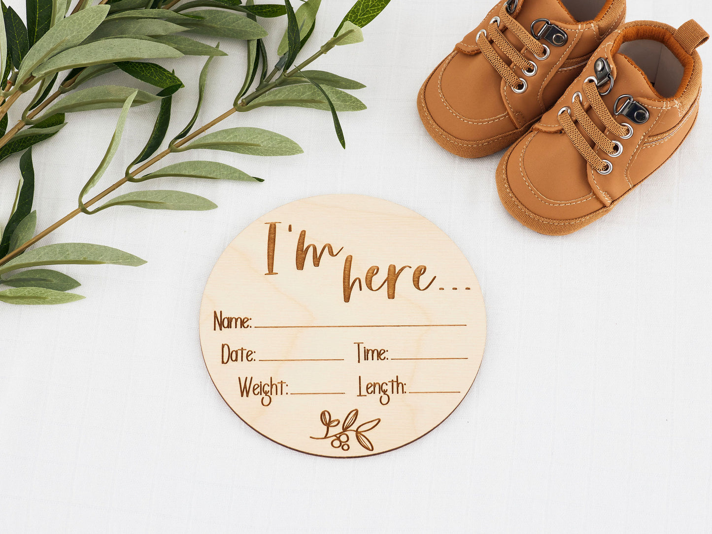 Engraved Birth Announcement - Fill in the details Miss Ali's I'm here Leaf