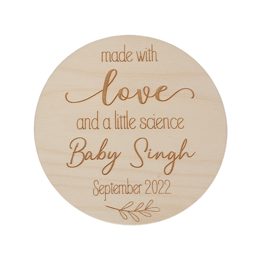 Made with Love and Science - IVF Pregnancy Plaque personal preg Miss Ali's   